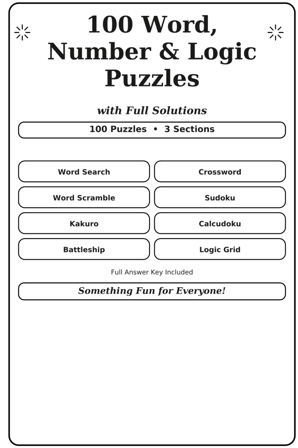 100 Word, Number & Logic Puzzles: with Full Solutions (The Big Book of Puzzles Series, Band 11)