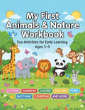 My First Preschool Activity Workbook: Animals, Nature, Letters, Numbers, Tracing & Fun Learning Activities Ages 3–5