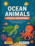 Ocean Animals Puzzle Adventure: 150+ Mazes, Word Searches, Dot-to-Dots & Hidden Picture Puzzles for Kids Ages 6-10