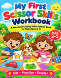 My First Scissor Skills Workbook: A Preschool Cutting Skills Activity Book for Kids Ages 3–5